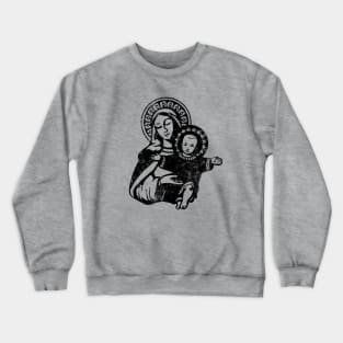 Mary The Madonna With Baby Jesus Crewneck Sweatshirt